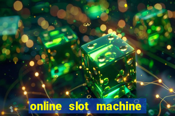 online slot machine games real money